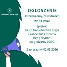 Zamknięcie biura Nadleśnictwa oraz kancelarii Leśnictw